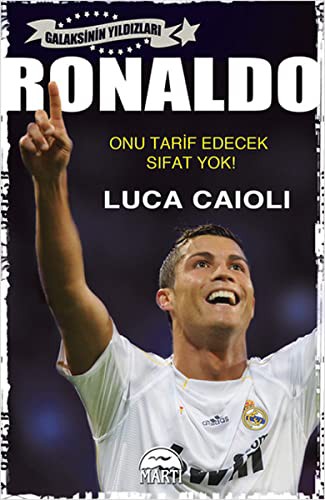 Ronaldo Onu Tarif Edecek Sıfat Yok / Galaksinin Yıldızları kitap kapağı