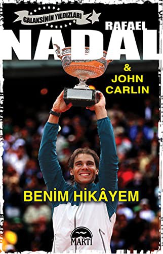 Rafael Nadal - Benim Hikayem kitap kapağı