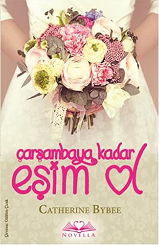 Çarşambaya Kadar Eşim Ol kitap kapağı