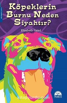 Köpeklerin Burnu Neden Siyahtır? kitap kapağı