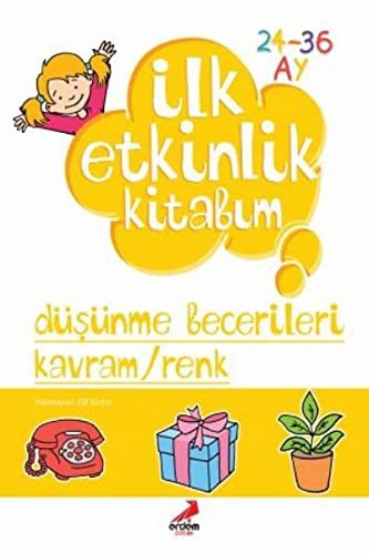 Düşünme Becerileri - Kavram-Renk / İlk Etkinlk Kitabım kitap kapağı