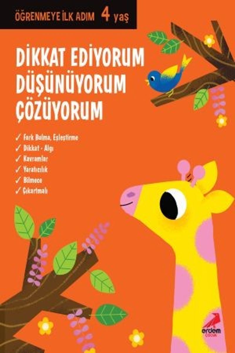 Dikkat Ediyorum, Düşünüyorum, Çözüyorum / Öğrenmeye İlk Adım (4 Yaş) kitap kapağı