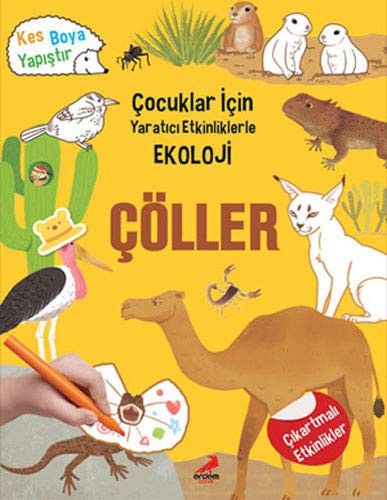 Çöller / Çocuklar İçin Yaratıcı Etkinliklerle Ekoloji kitap kapağı