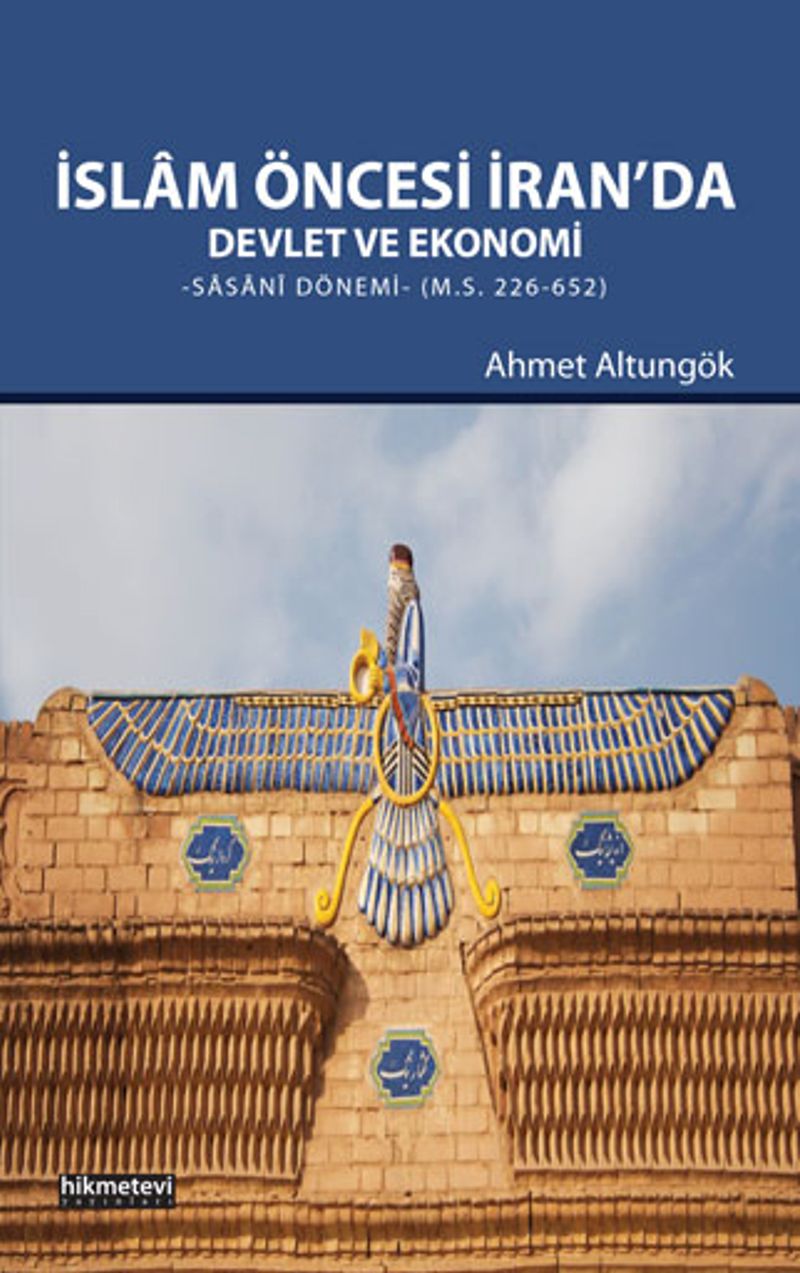İslam Öncesi İran'da Devlet ve Ekonomi Sasani Dönemi kitap kapağı