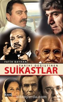Tarihi Değiştiren Suikastlar kitap kapağı