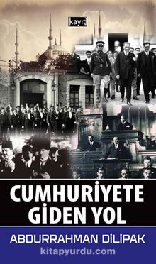 Cumhuriyete Giden Yol kitap kapağı
