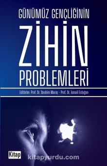 Günümüz Gençliğinin Zihin Problemleri kitap kapağı