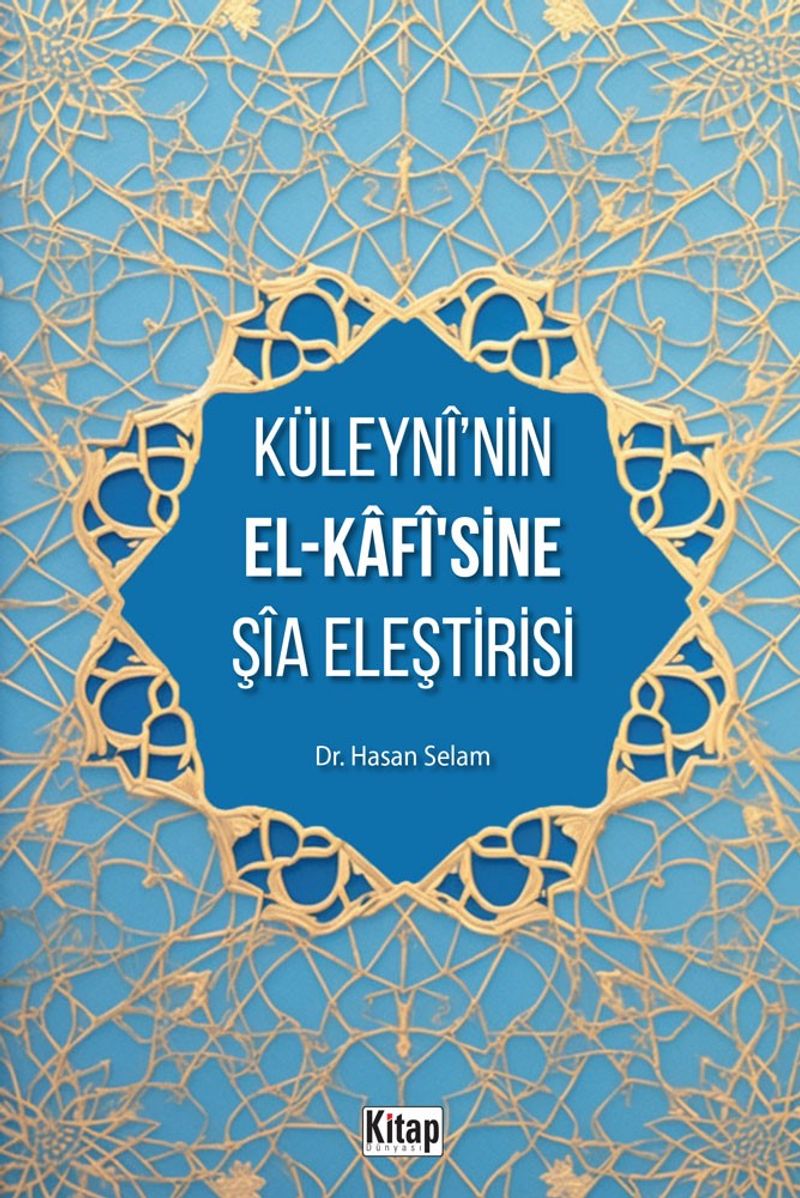Küleyni'nin El-Kafisine Şia Eleştirisi kitap kapağı