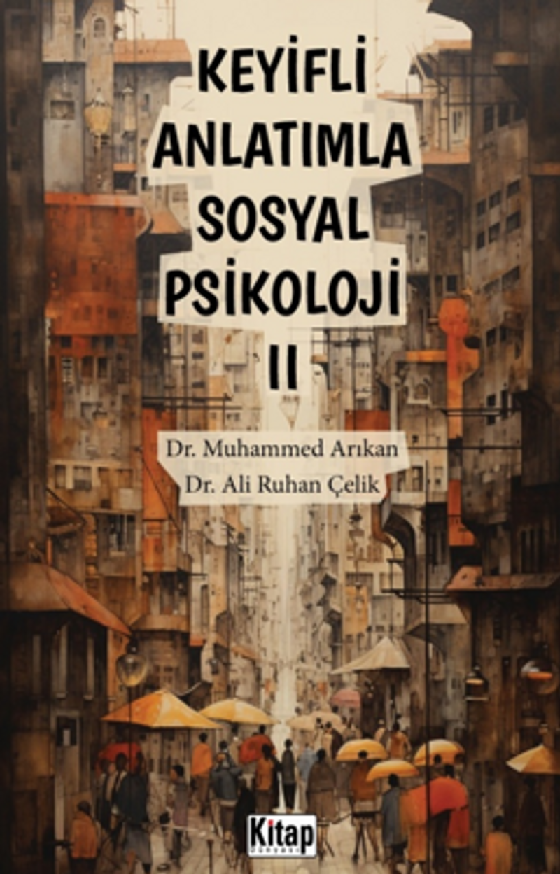 Keyifli Anlatımla Sosyal Psikoloji II kitap kapağı