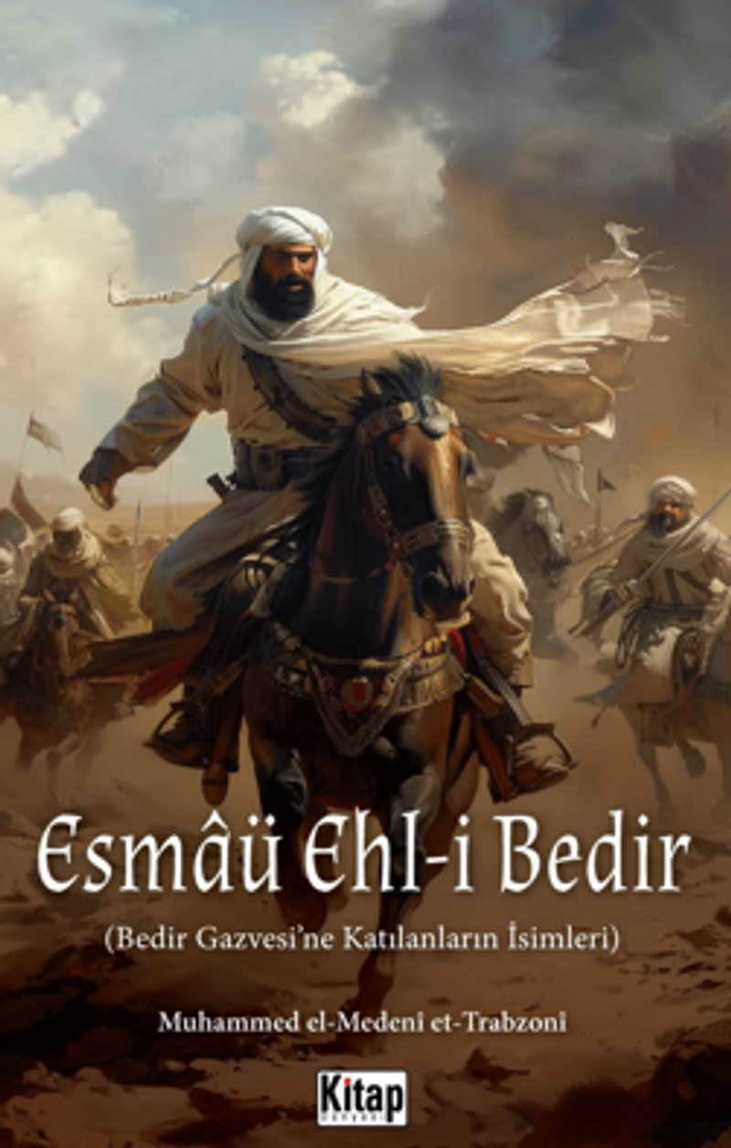 Esmaü Ehl-i Bedir (Bedir Gazvesi'ne Katılanların İsimleri) kitap kapağı