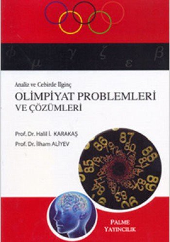 Analiz ve Cebirde İlginç Olimpiyat Problemleri ve Çözümleri kitap kapağı