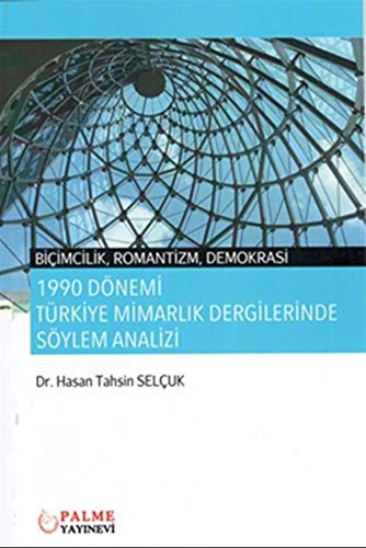 1990 Dönemi Türkiye Mimarlık Dergilerinde Söylem Analizi kitap kapağı