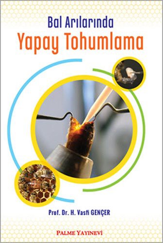 Bal Arılarında Yapay Tohumlama kitap kapağı