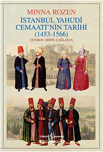 İstanbul Yahudi Cemaatinin Tarihi Oluşum Yılları kitap kapağı