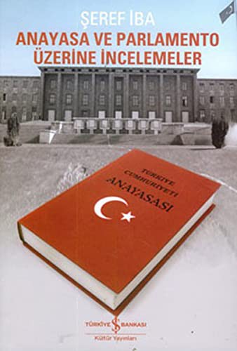 Anayasa ve Parlamento Üzerine İncelemeler kitap kapağı