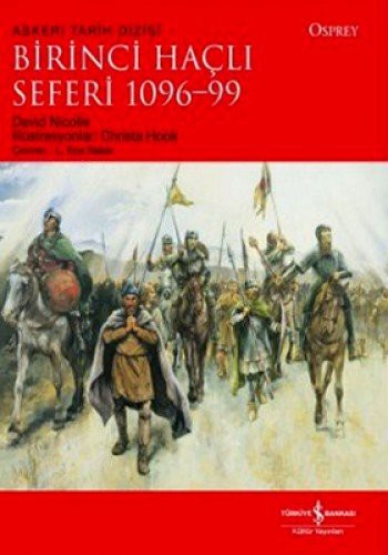 Birinci Haçlı Seferi 1096-99 kitap kapağı