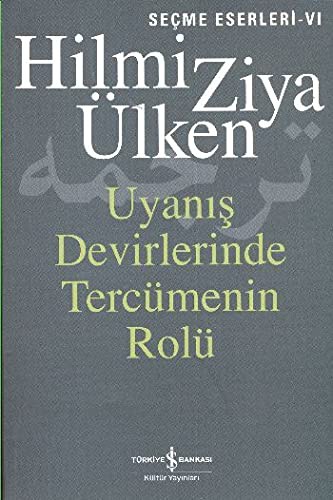 Uyanış Devirlerinde Tercümenin Rolü kitap kapağı