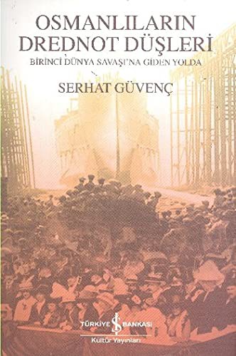 Osmanlıların Drednot Düşleri kitap kapağı
