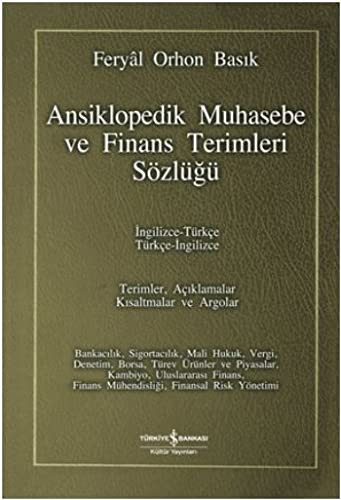 Ansiklopedik Muhasebe ve Finans Terimleri Sözlüğü / İngilizce-Türkçe Türkçe-İngilizce kitap kapağı