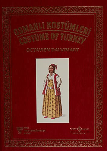 Osmanlı Kostümleri Costume Of Turkey kitap kapağı