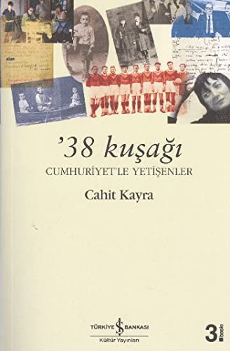 38 Kuşağı & Cumhuriyet'le Yetişenler kitap kapağı