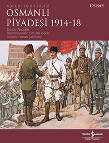 Osmanlı Piyadesi (1914-18) kitap kapağı