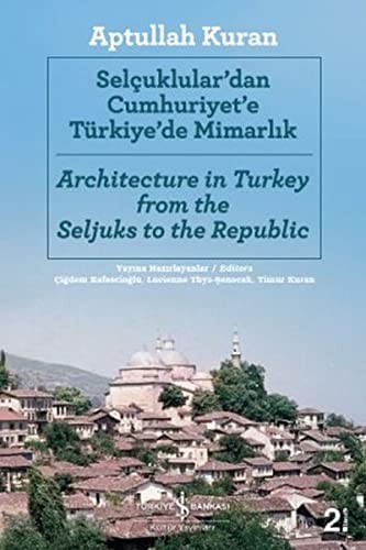 Selçuklular'dan Cumhuriyete Türkiye'de Mimarlık (İngilizce -Türkçe) kitap kapağı