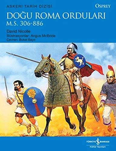 Doğu Roma Orduları M.S. 306-886 kitap kapağı