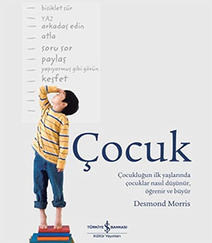 Çocuk - Çocukluğun İlk Yaşlarında Çocuklar Nasıl Düşünür, Öğrenir ve Büyür kitap kapağı