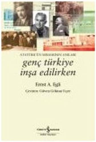 Genç Türkiye İnşa Edilirken Atatürk'ün Mimarının Anıları kitap kapağı