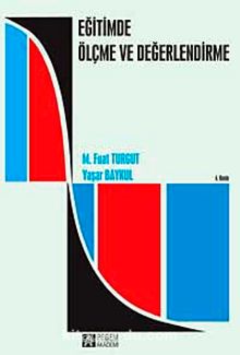 Eğitimde Ölçme ve Değerlendirme / M. Fuat Turgut kitap kapağı