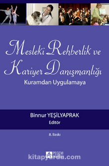 Mesleki Rehberlik ve Kariyer Danışmanlığı: Kuramdan Uygulamaya kitap kapağı