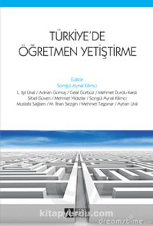 Türkiye’de Öğretmen Yetiştirme kitap kapağı