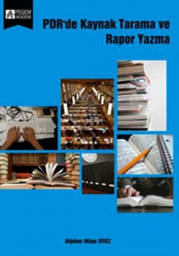 PDR’de Kaynak Tarama ve Rapor Yazma kitap kapağı