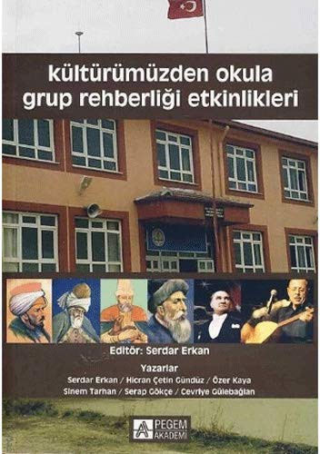Kültürümüzden Okula Grup Rehberliği Etkinlikleri kitap kapağı