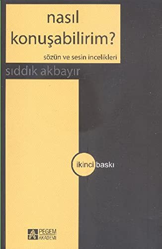 Nasıl Konuşabilirim? / Sözün ve Sesin İncelikleri kitap kapağı