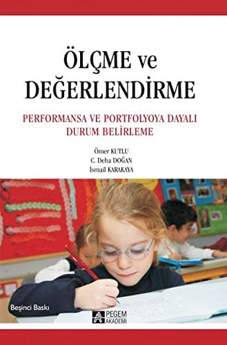 Ölçme ve Değerlendirme & Performansa ve Portfolyoya Dayalı Durum Belirleme kitap kapağı
