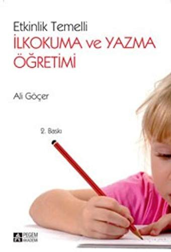 Etkinlik Temelli İlkokuma ve Yazma Öğretimi kitap kapağı