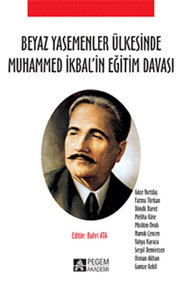 Beyaz Yasemenler Ülkesinde Muhammed İkbal'in Eğitim Davası kitap kapağı