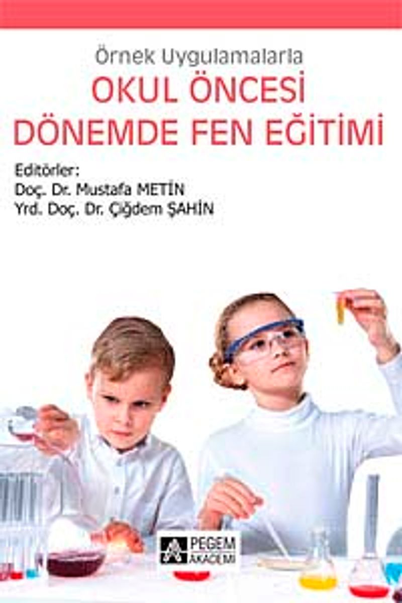 Örnek Uygulamalarla Okul Öncesi Dönemde Fen Eğitimi kitap kapağı