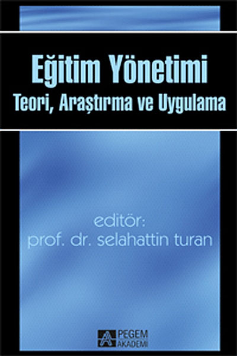 Eğitim Yönetimi Teori, Araştırma ve Uygulama kitap kapağı