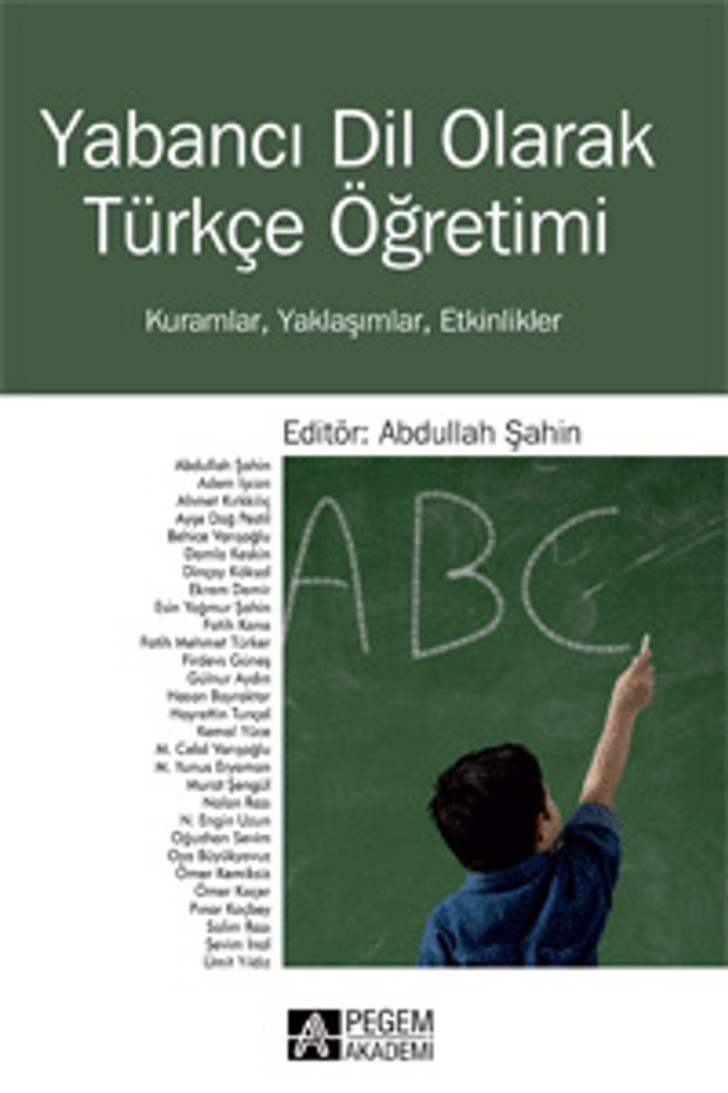 Yabancı Dil Olarak Türkçe Öğretimi Kuramlar, Yaklaşımlar, Etkinlikler kitap kapağı