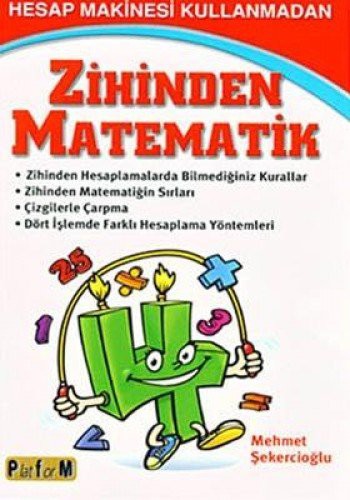Hesap Makinesi Kullanmadan Zihinden Matematik kitap kapağı
