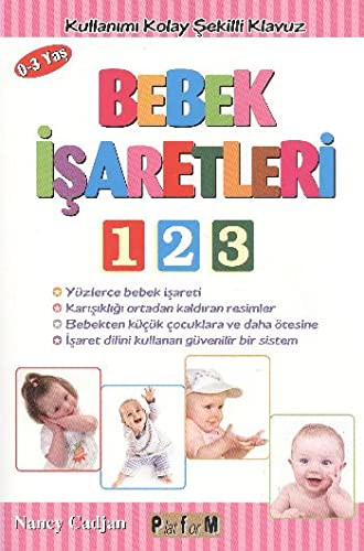 Bebek İşaretleri 123 / Kullanımı Kolay Şekilli Klavuz kitap kapağı