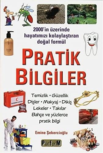 Pratik Bilgiler & 2000'in Üzerinde Hayatımızı Kolaylaştıran Doğal Formül kitap kapağı