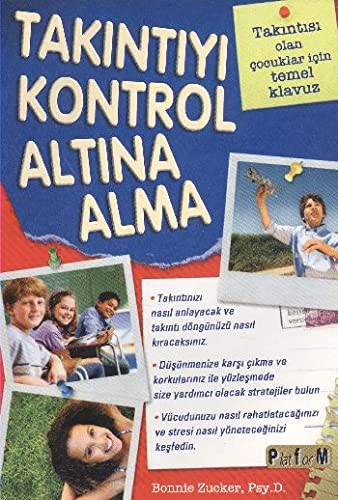 Takıntıyı Kontrol Altına Alma Takıntısı Olan Çocuklar İçin Temel Klavuz kitap kapağı