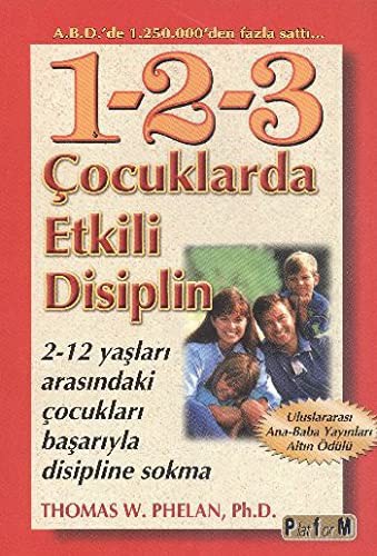 Çocuklarda Etkili Disiplin 2-12 yaşları Arasındaki Çocukları Başarıyla Disipline Sokma kitap kapağı