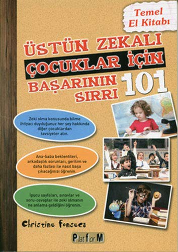 Üstün Zekalı Çocuklar İçin Başarının 101 Sırrı kitap kapağı