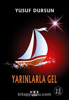 Yarınlarla Gel kitap kapağı