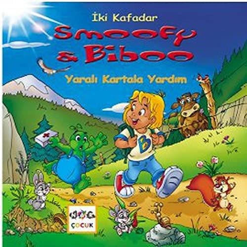 Yaralı Kartala Yardım / İki Kafadar Smoofy ve Biboo -6 kitap kapağı